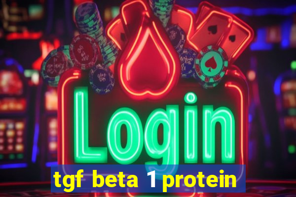 tgf beta 1 protein