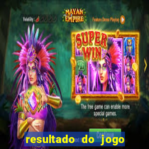 resultado do jogo do bicho poderosa do vale