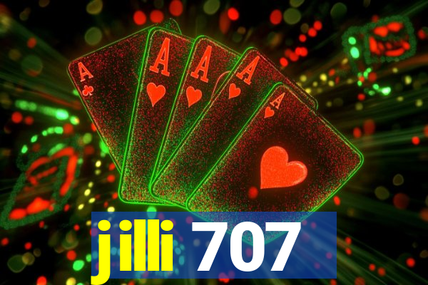 jilli 707