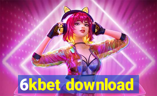 6kbet download