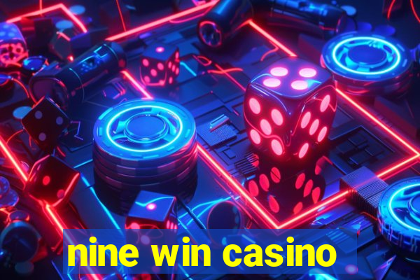 nine win casino