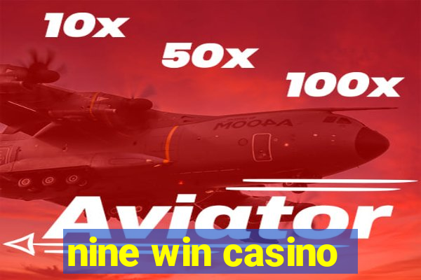 nine win casino