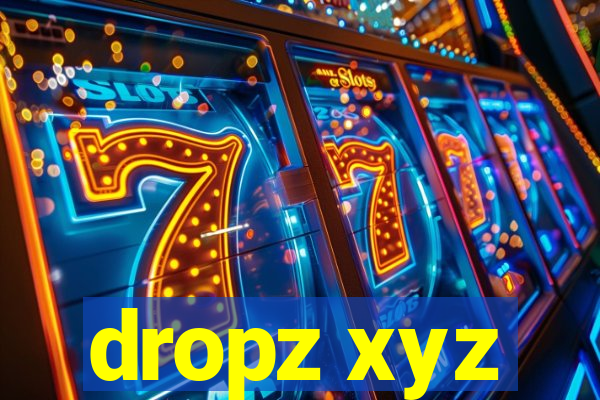 dropz xyz