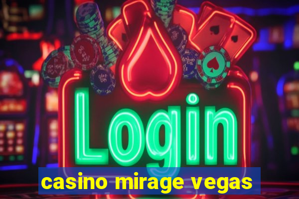 casino mirage vegas