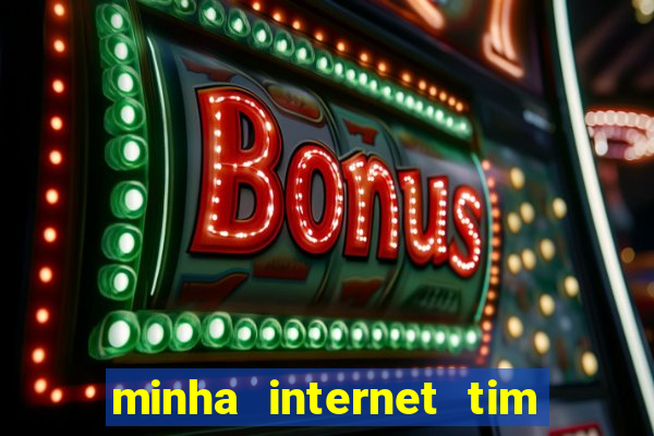 minha internet tim beta acabou como contratar mais