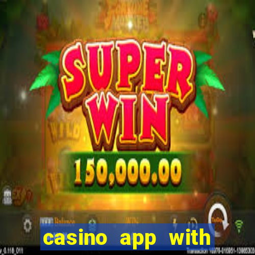 casino app with real money