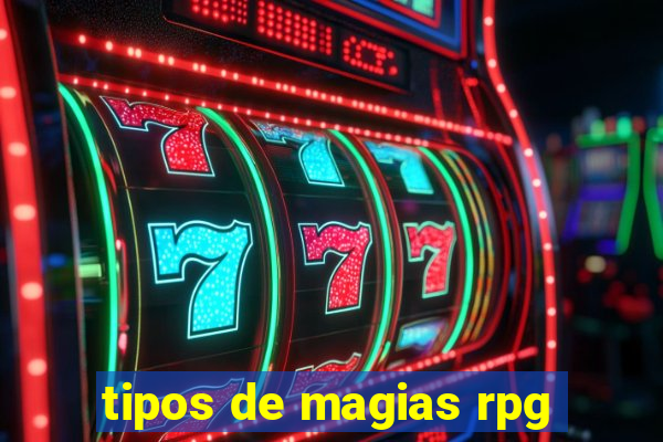 tipos de magias rpg