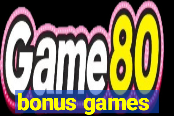 bonus games