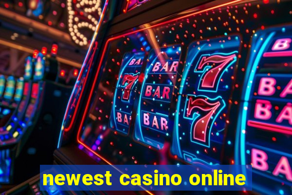 newest casino online