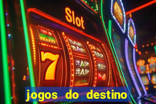 jogos do destino assistir online