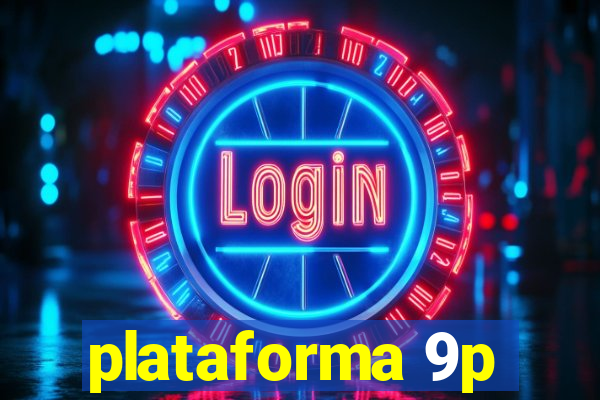 plataforma 9p