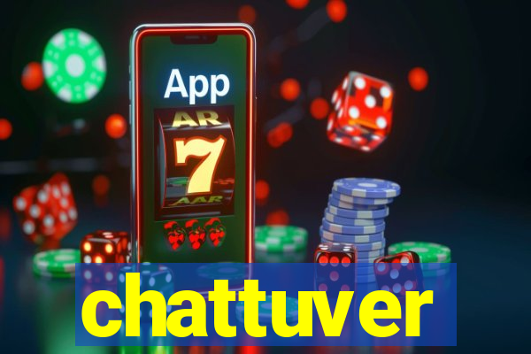 chattuver