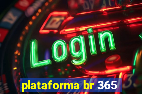 plataforma br 365