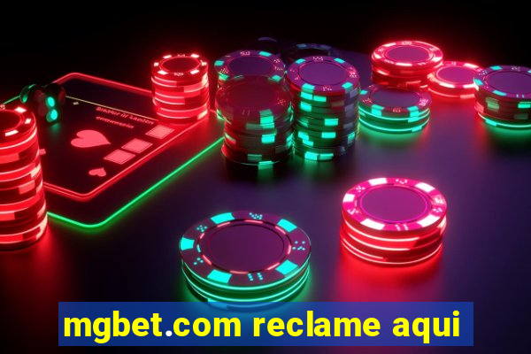 mgbet.com reclame aqui