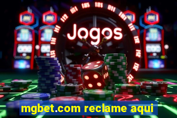 mgbet.com reclame aqui