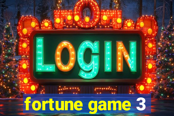 fortune game 3