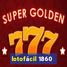 lotofácil 1860