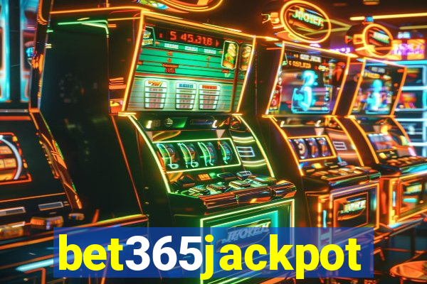 bet365jackpot