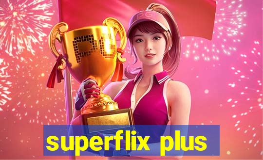 superflix plus