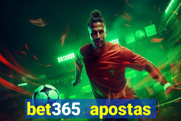 bet365 apostas online brasil