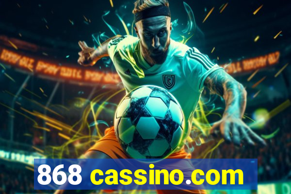 868 cassino.com