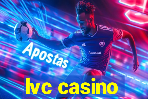 lvc casino