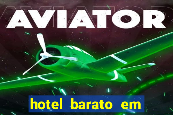 hotel barato em venda nova do imigrante