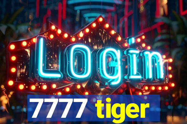 7777 tiger