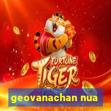 geovanachan nua