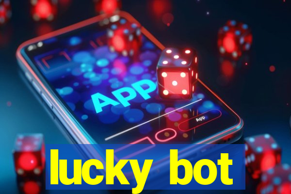 lucky bot