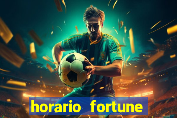 horario fortune tiger hoje