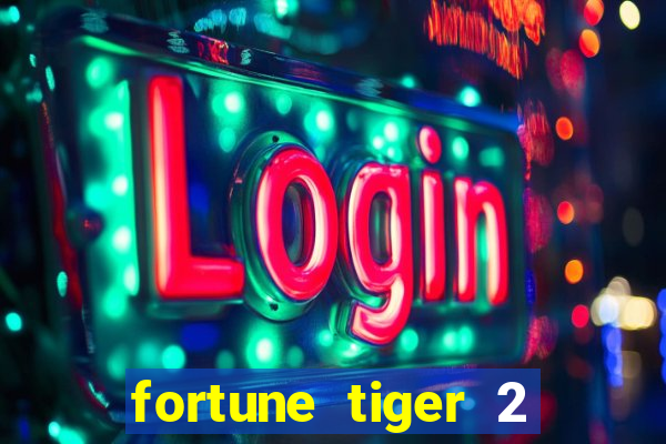 fortune tiger 2 revenge demo grátis