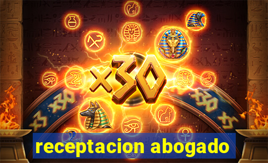 receptacion abogado