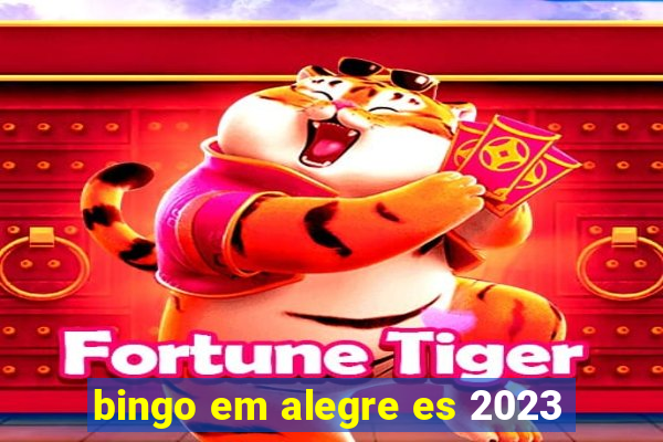 bingo em alegre es 2023