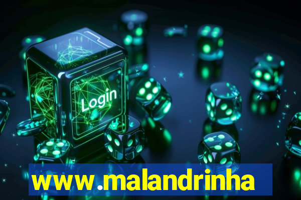 www.malandrinhas