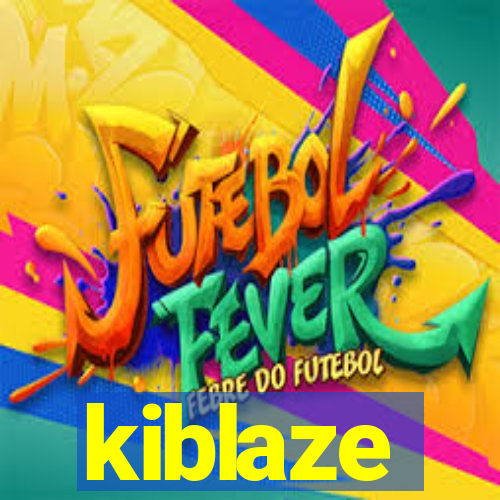 kiblaze