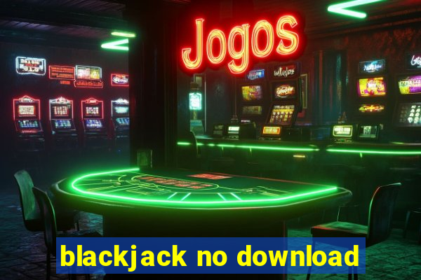 blackjack no download