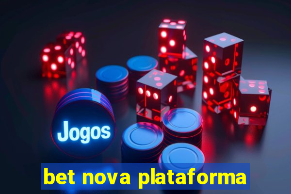 bet nova plataforma