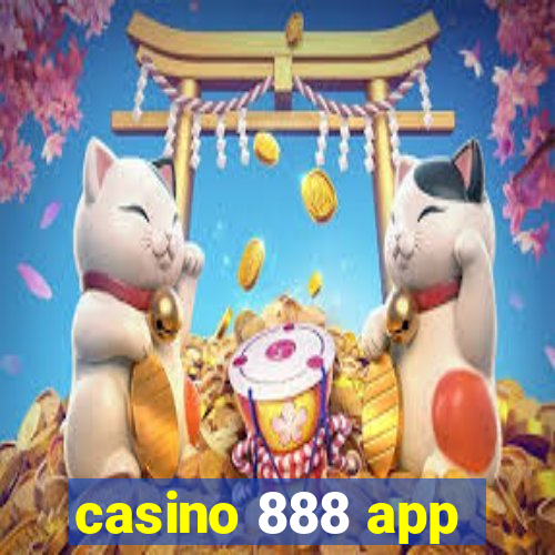 casino 888 app