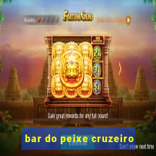 bar do peixe cruzeiro