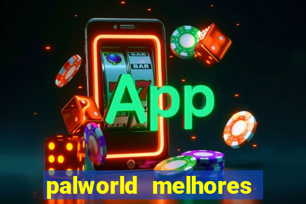 palworld melhores pals para trabalho