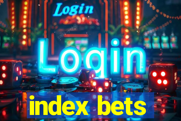 index bets