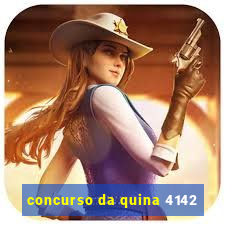 concurso da quina 4142