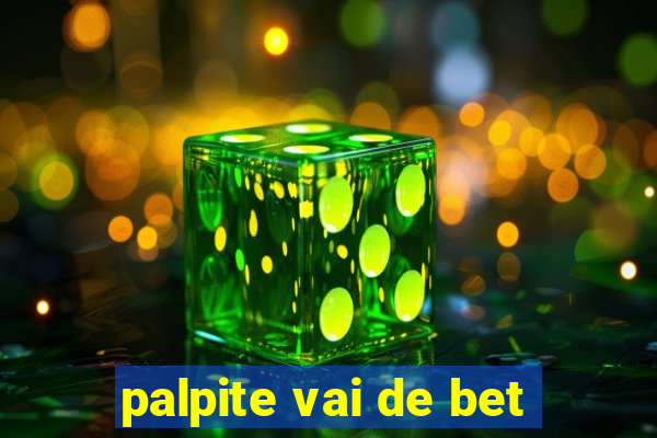 palpite vai de bet