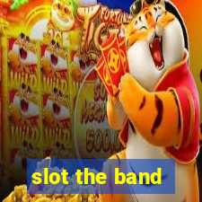 slot the band