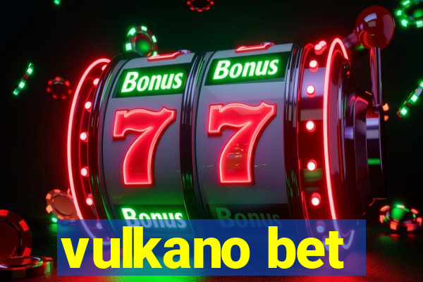 vulkano bet