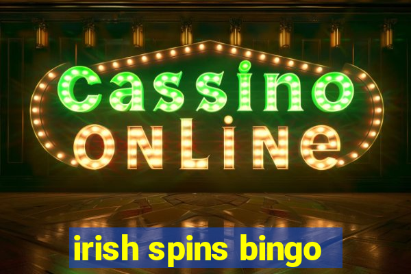 irish spins bingo