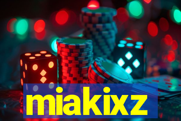 miakixz