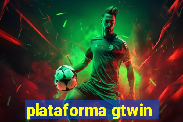 plataforma gtwin