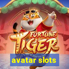 avatar slots